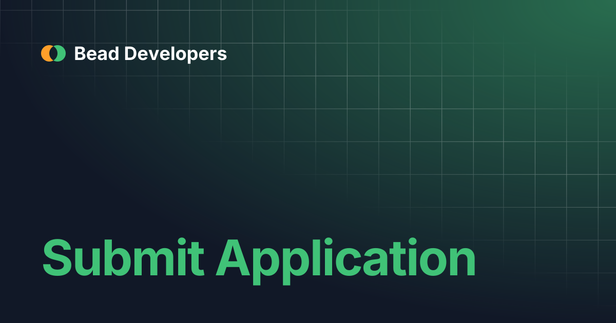Submit Application | Bead Developers