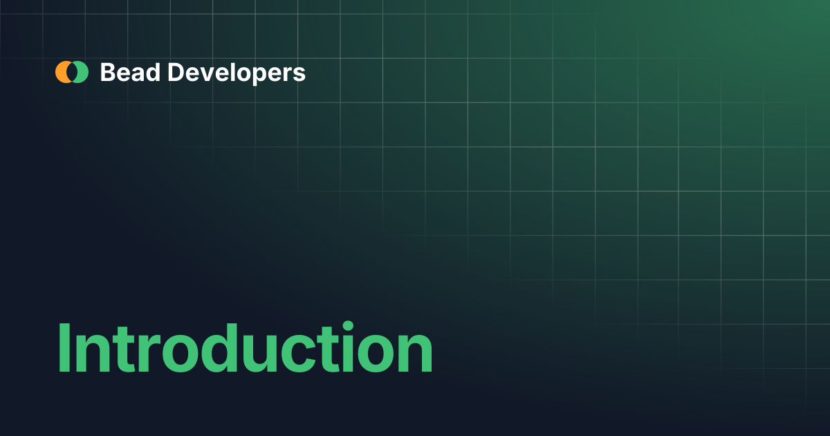 Introduction | Bead Developers